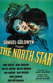 The North Star is the best movie in Walter Huston filmography.