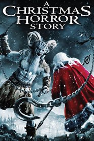 A Christmas Horror Story is the best movie in George Buza filmography.