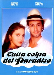 Tutta colpa del paradiso movie in Francesco Nuti filmography.