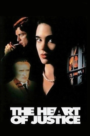 The Heart of Justice movie in Dennis Hopper filmography.