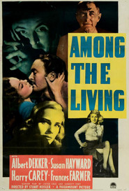 Among the Living movie in Albert Dekker filmography.