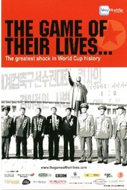 The Game of Their Lives movie in Kim Il Sung filmography.