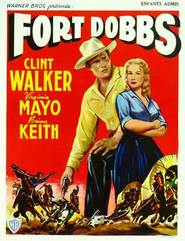 Fort Dobbs movie in Clint Walker filmography.
