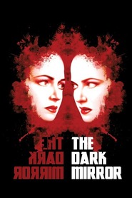 The Dark Mirror movie in Richard Long filmography.