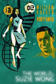 The World of Suzie Wong movie in William Holden filmography.