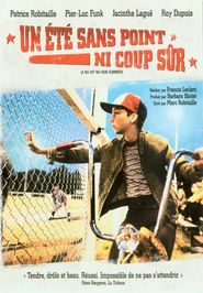 Un ete sans point ni coup sur is the best movie in Pier-Luc Funk filmography.