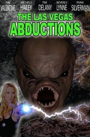 The Las Vegas Abductions movie in Veronica Lopez filmography.