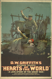 Hearts of the World is the best movie in D.W. Griffith filmography.