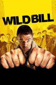 Wild Bill movie in Charlie Creed-Miles filmography.