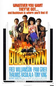 Bucktown movie in Fred Williamson filmography.