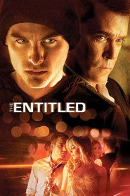 The Entitled is the best movie in Dustin Milligan filmography.