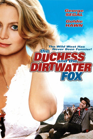The Duchess and the Dirtwater Fox is the best movie in Conrad Janis filmography.