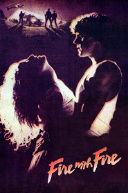 Fire with Fire is the best movie in Dorrie Joiner filmography.
