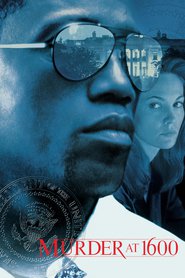 Murder at 1600 movie in Wesley Snipes filmography.