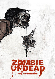 Zombie Undead is the best movie in Darren S. Kuk filmography.
