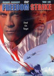 Freedom Strike is the best movie in Jay Anthony filmography.