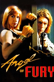 Angel of Fury movie in Cynthia Rothrock filmography.