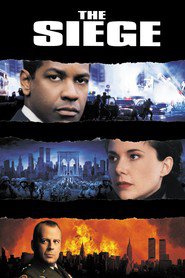 The Siege movie in Denzel Washington filmography.
