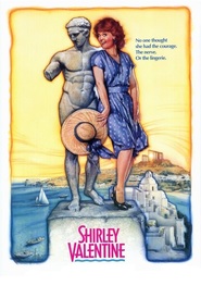 Shirley Valentine movie in Bernard Hill filmography.