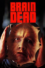 Brain Dead movie in Bill Paxton filmography.