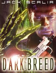 Dark Breed movie in Josh Clark filmography.