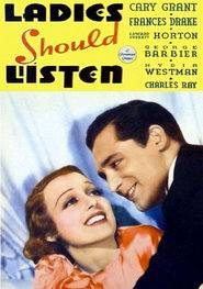 Ladies Should Listen movie in Ann Sheridan filmography.