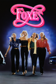 Foxes is the best movie in Marilyn Kagan filmography.