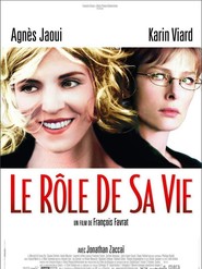 Le role de sa vie is the best movie in Francis Huster filmography.