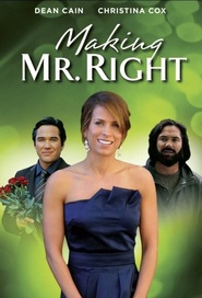 Making Mr. Right movie in Michael Daingerfield filmography.