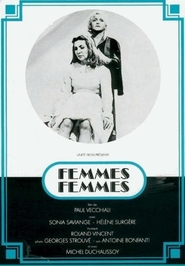 Femmes femmes movie in Liza Braconnier filmography.