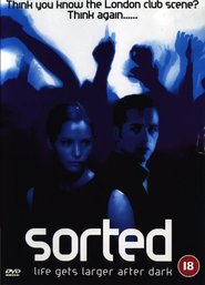 Sorted is the best movie in Sienna Guillory filmography.