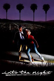 Into the Night is the best movie in Sue Dugan filmography.