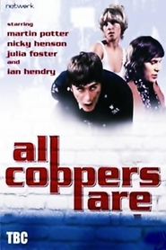 All Coppers Are... is the best movie in Sandra Dorne filmography.