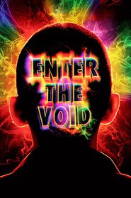 Enter the Void is the best movie in Ed Spir filmography.