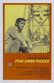 Five Easy Pieces movie in Jack Nicholson filmography.