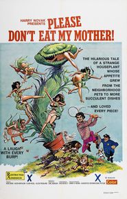 Please Don't Eat My Mother movie in Buck Kartalian filmography.