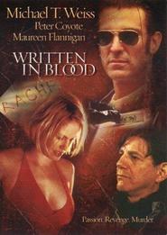 Written in Blood movie in Peter Coyote filmography.