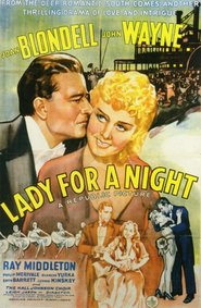 Lady for a Night movie in John Wayne filmography.