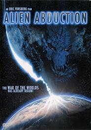 Alien Abduction is the best movie in Bobby James filmography.