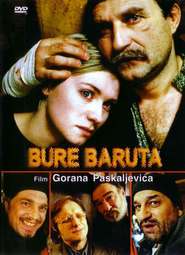 Bure baruta movie in Vojislav «Voja» Brajovic filmography.