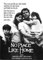 No Place Like Home movie in Jeff Daniels filmography.