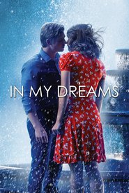 In My Dreams is the best movie in Rachel Skarsten filmography.