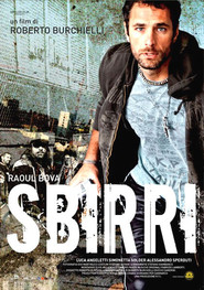 Sbirri is the best movie in Luca Angeletti filmography.