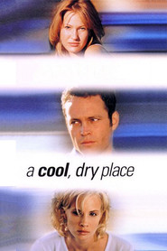 A Cool, Dry Place movie in Chris Bauer filmography.