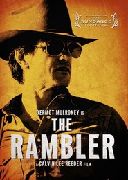 The Rambler movie in Dermot Mulroney filmography.