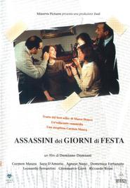 Assassini dei giorni di festa is the best movie in Sara D\'Amario filmography.