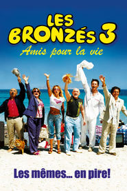 Les bronzes 3: amis pour la vie movie in George Aguilar filmography.