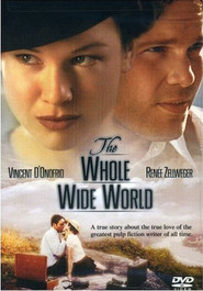 The Whole Wide World movie in Renee Zellweger filmography.