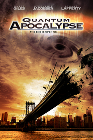 Quantum Apocalypse movie in Kristen Quintrall filmography.