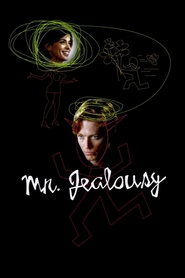 Mr. Jealousy movie in Carlos Jacott filmography.